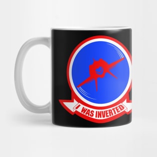 I Was Inverted Top Gun Maverick Military Patch Mug